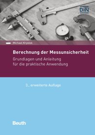 Publikation  DIN Media Praxis; Berechnung der Messunsicherheit; Grundlagen und Anleitung für die praktische Anwendung 6.5.2020 Ansicht