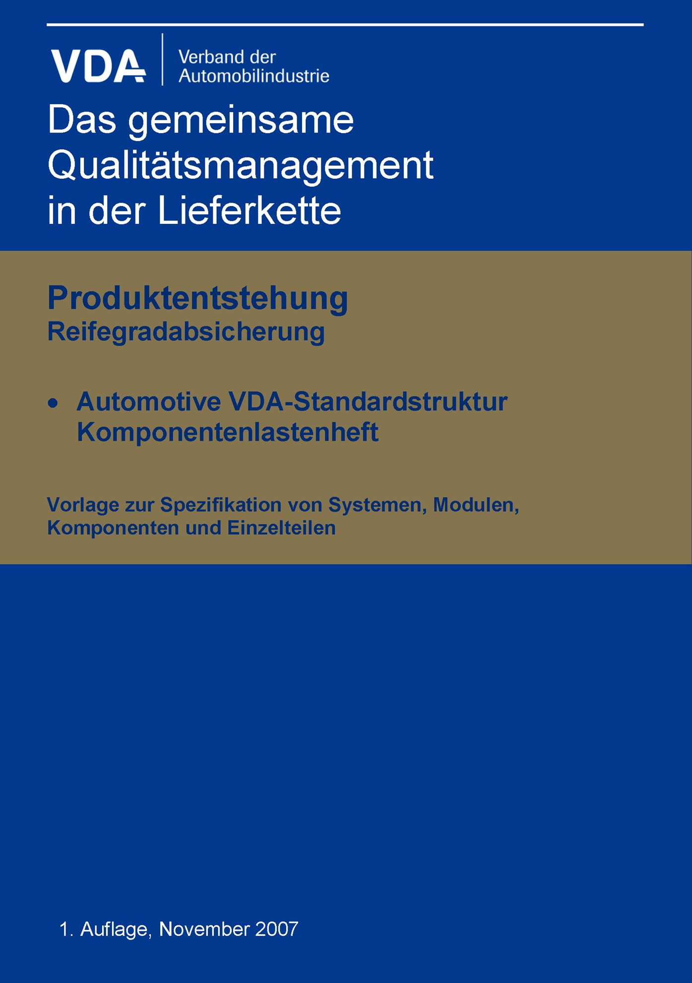 Publikation  VDA Automotive VDA Standardstruktur Komponentenlastenheft > 1. Auflage 2007 1.1.2007 Ansicht