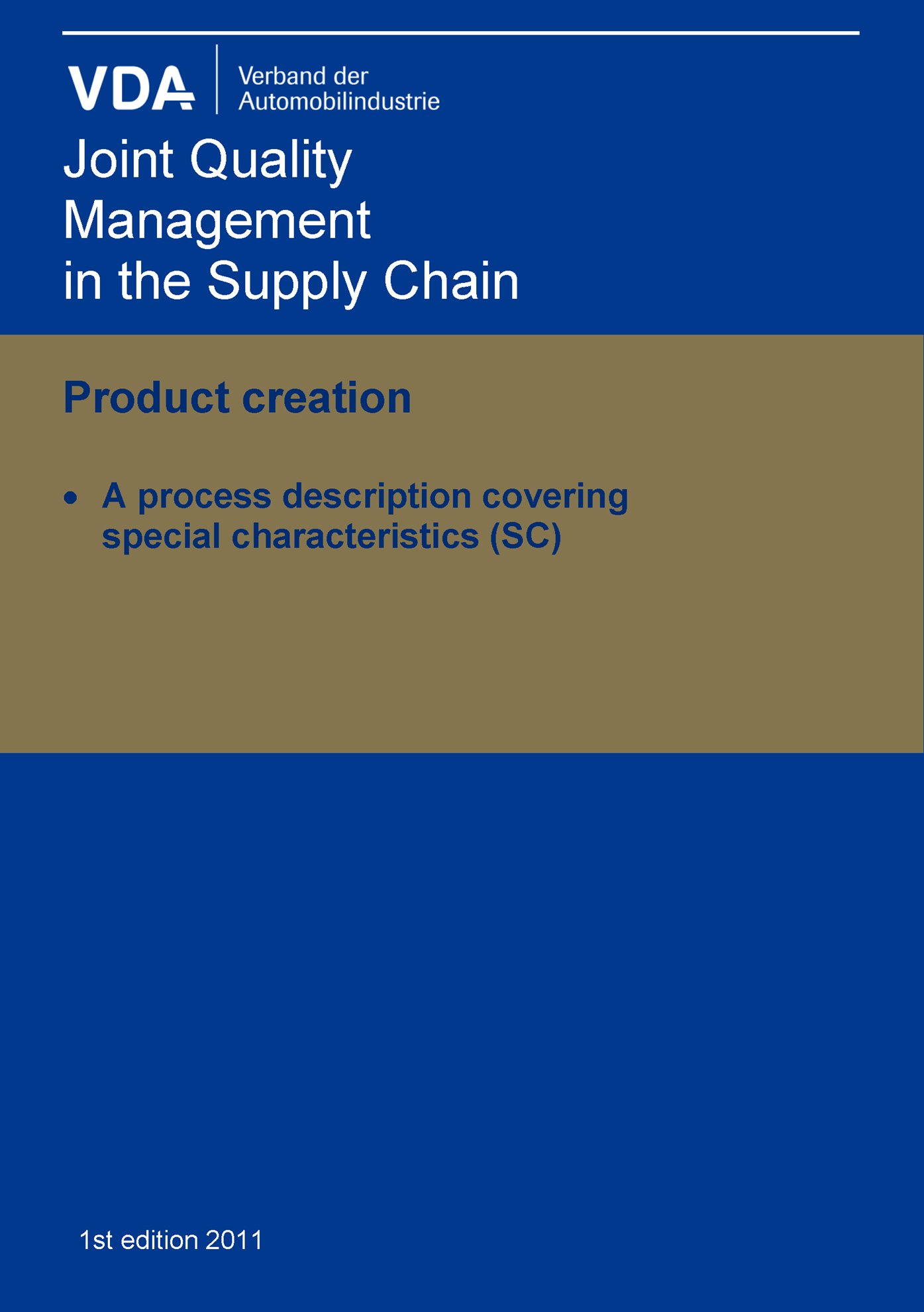 Publikation  VDA Special characteristics (SC) / A process description covering special characteristics (SC), 1st edition 2011 1.1.2011 Ansicht