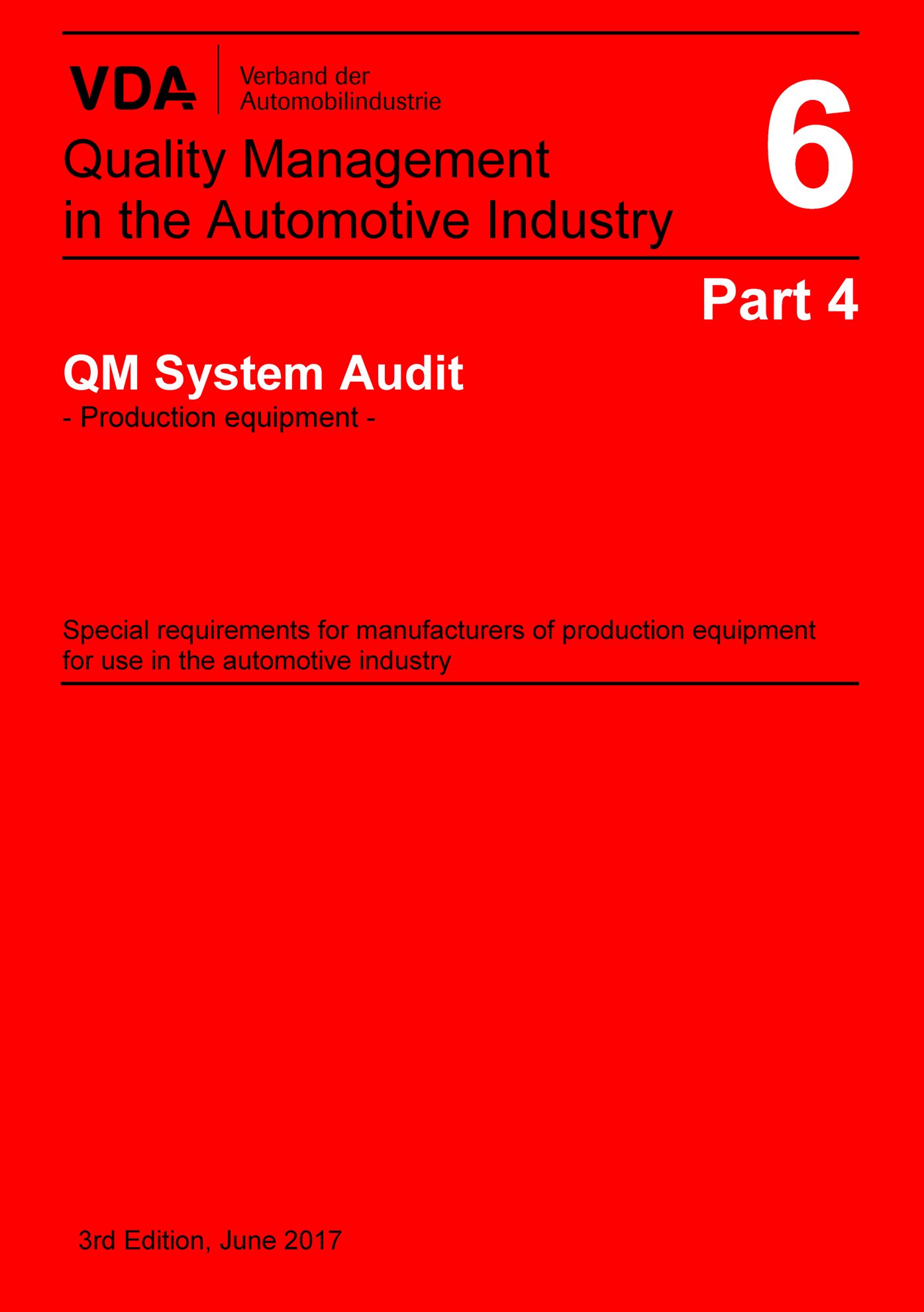 Publikation  VDA Volume 6 Part 4_3rd Edition 2017 QM System Audit - Production equipment - 1.1.2017 Ansicht